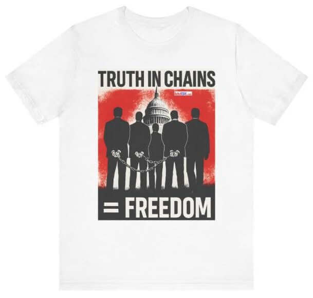 Truth in Chains = Freedom – “In a world that punishes truth, wearing it is a revolutionary act.”- RebelUSA1